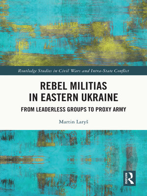 cover image of Rebel Militias in Eastern Ukraine